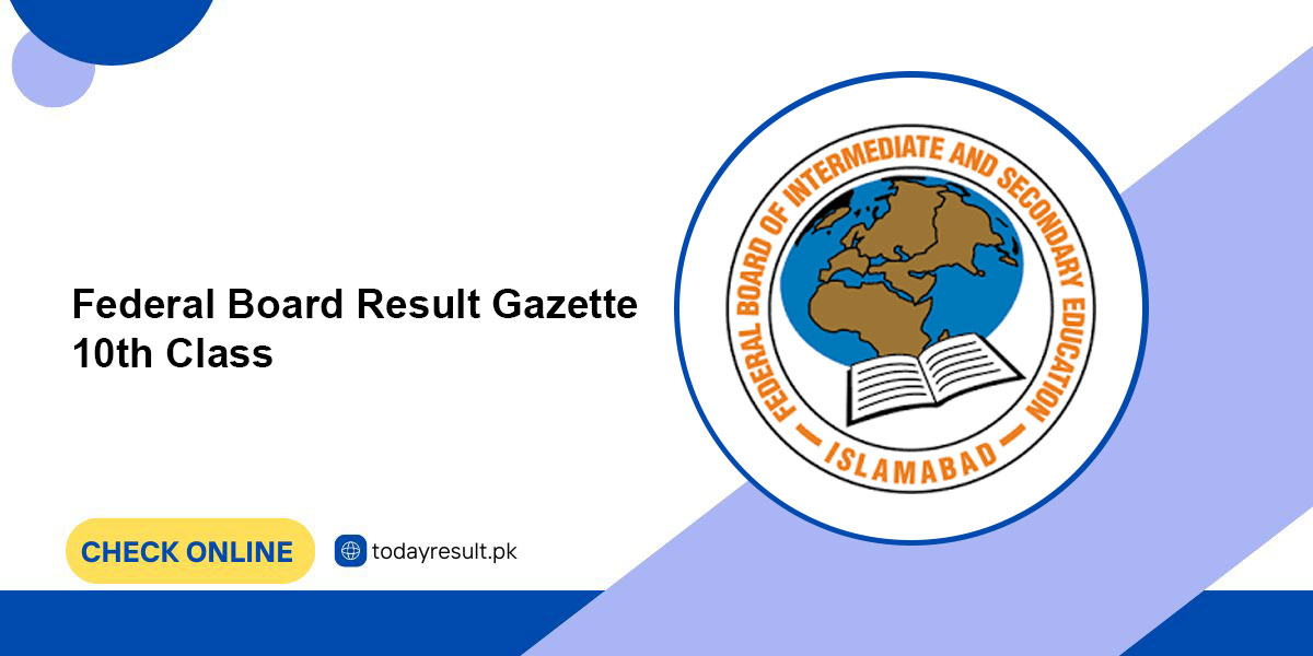 Federal Board Result Gazette 10th Class SSC Part II