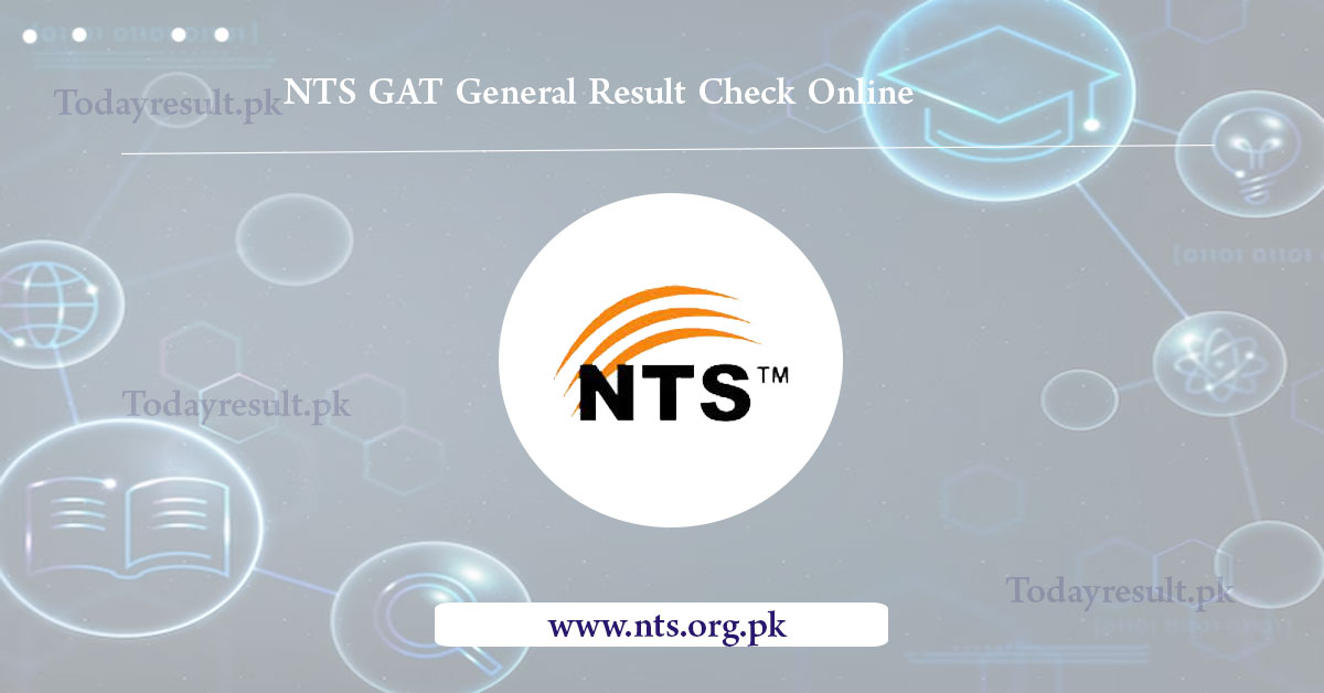 NTS GAT General Result