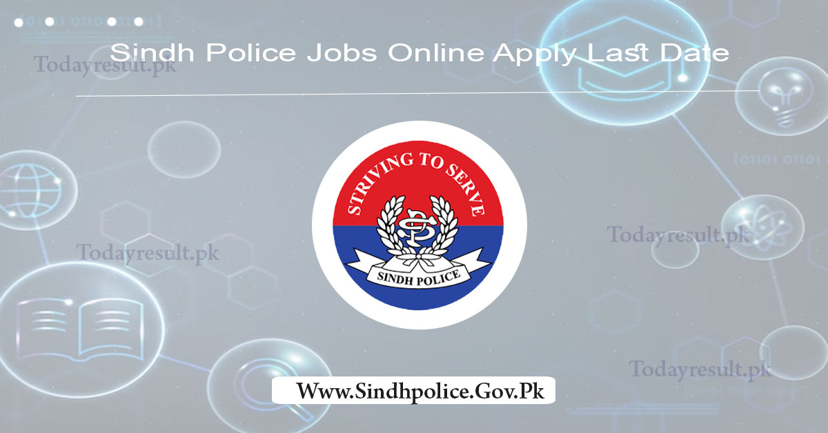 Sindh Police Jobs Online Apply Last Date