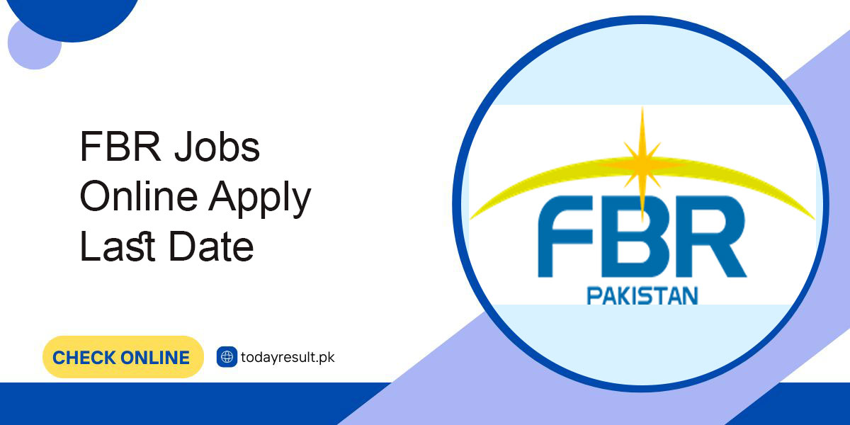 FBR Jobs 2024 Online Apply, Last Date