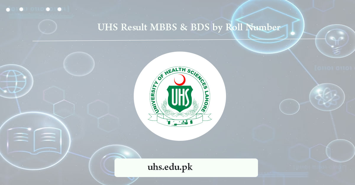 UHS result MBBS and BDS