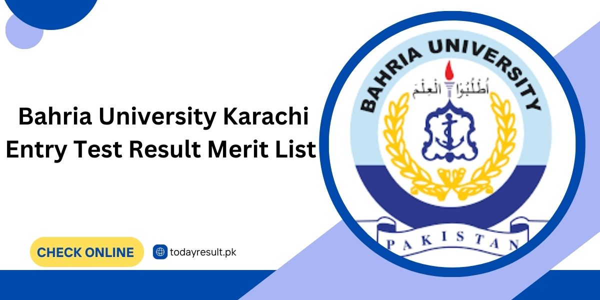 Bahria University Karachi Entry Test Result Merit List