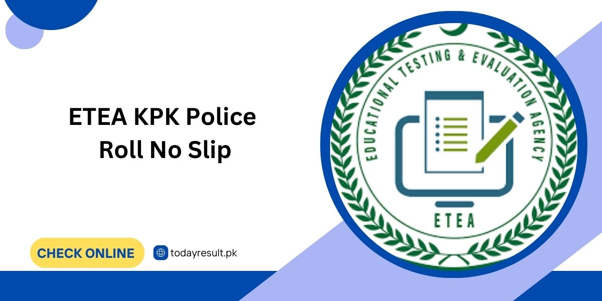 etea KPk Police Roll No slip