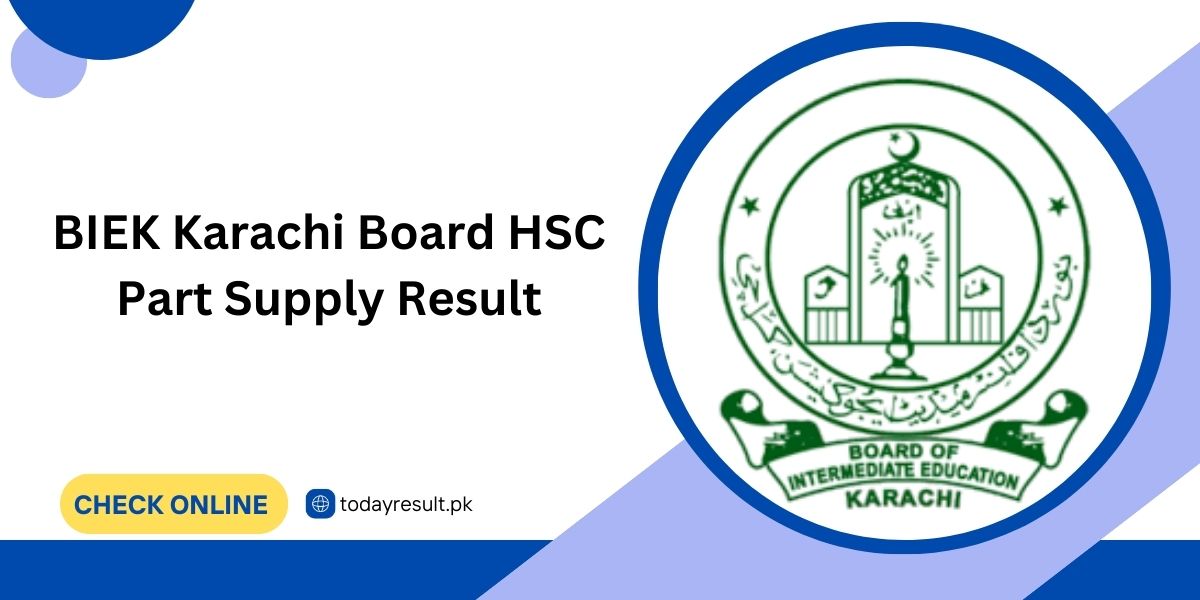 BIEK Karachi Board HSC Part Supply Result