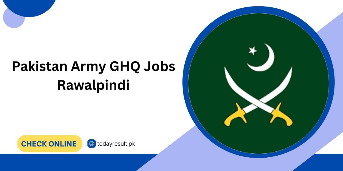 Pakistan Army GHQ Jobs Rawalpindi