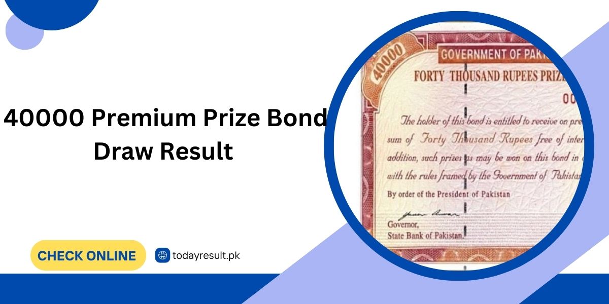 40000 Premium Prize Bond Draw Result