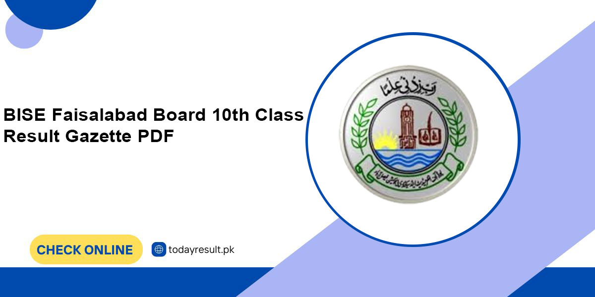 BISE Faisalabad Board 10th Class Result Gazette PDF