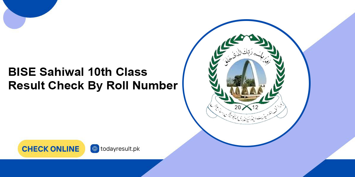 BISE Sahiwal 10th Class Result Check By Roll Number