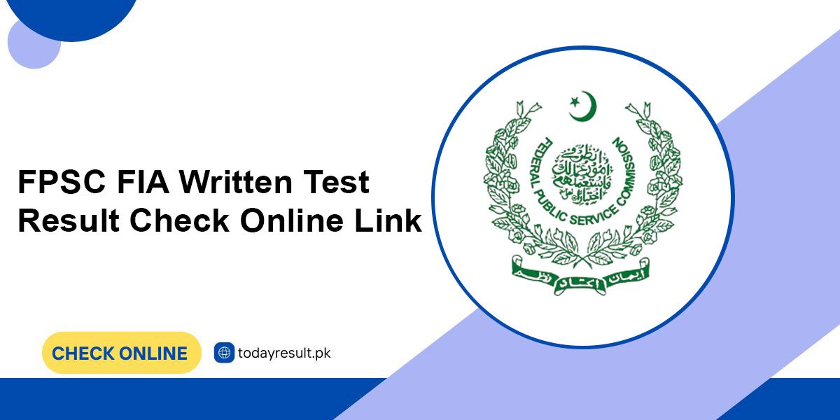 FPSC FIA Written Test Result Check Online Link