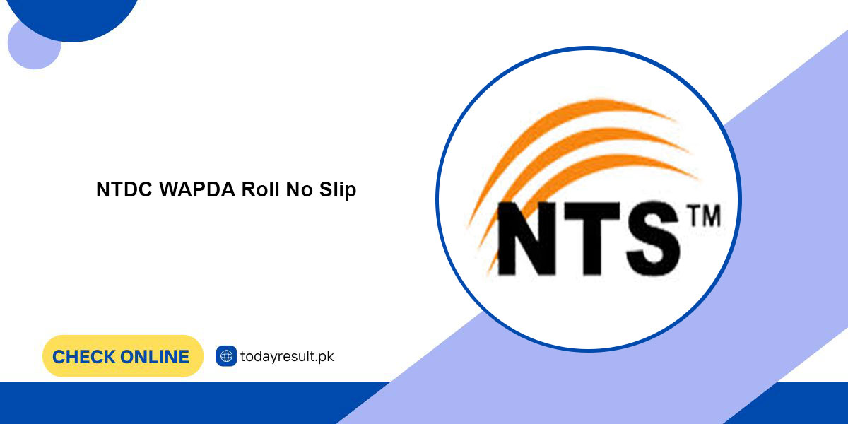 NTDC WAPDA Roll No Slip