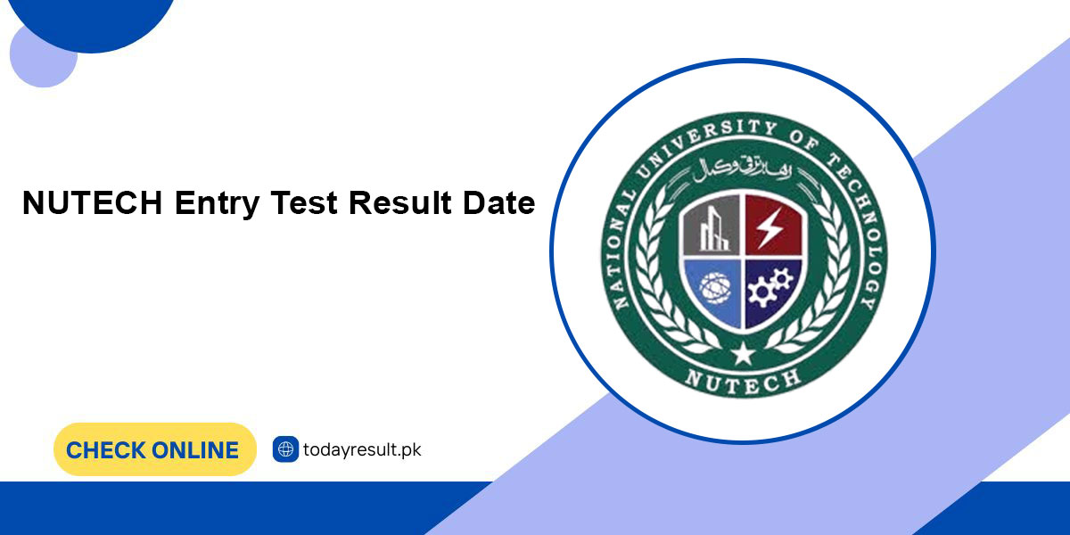 NUTECH Entry Test Result Date