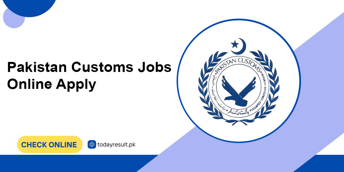 Pakistan Customs Jobs Online Apply