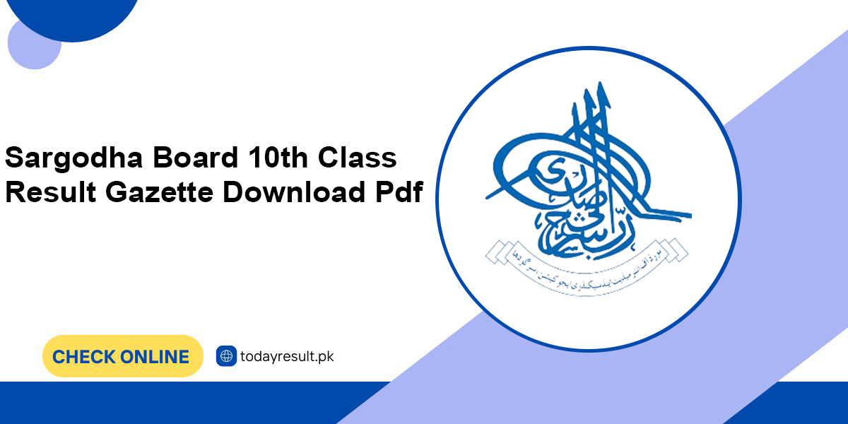 Sargodha Board 10th Class Result Gazette Download Pdf