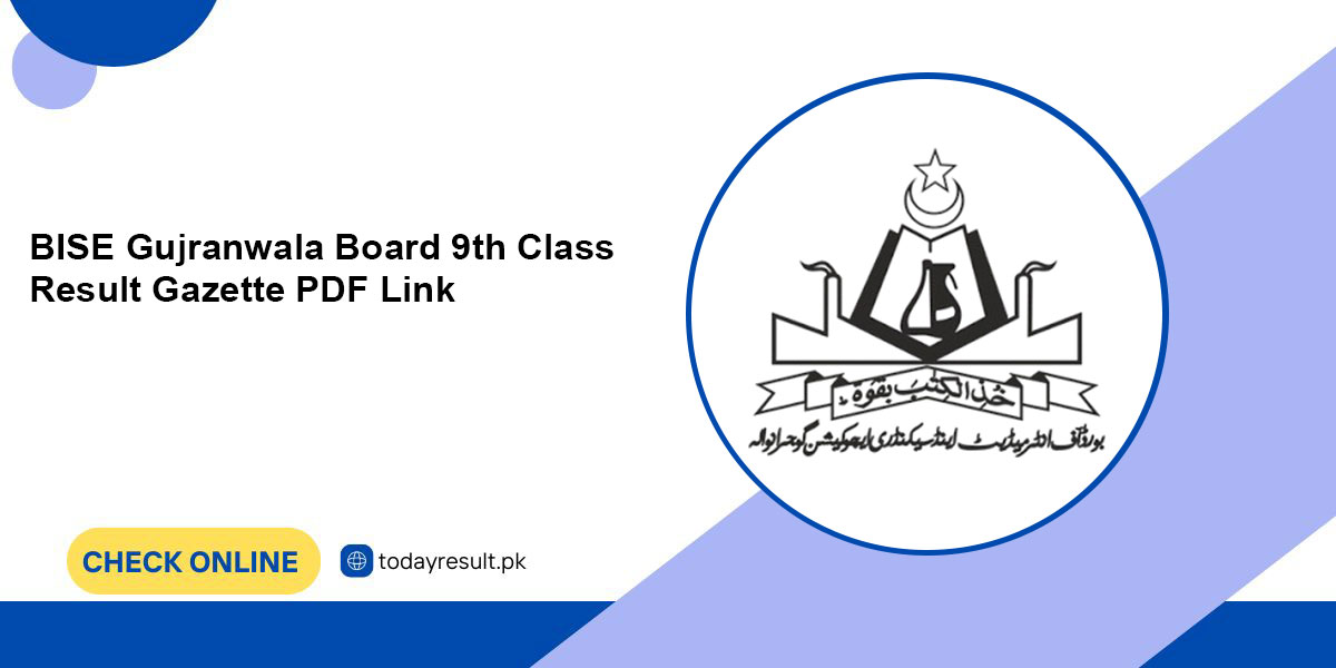 BISE Gujranwala Board 9th Class Result Gazette 2024 PDF Link