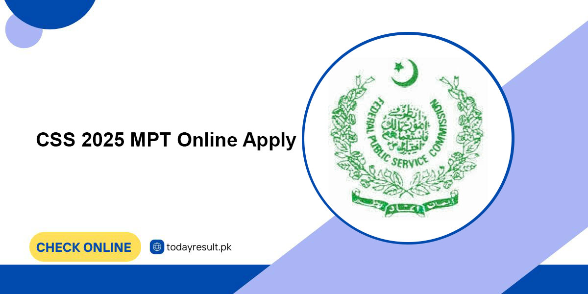 CSS 2025 MPT Online Apply