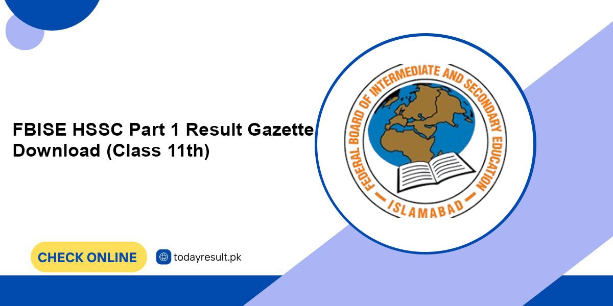 FBISE HSSC Part 1 Result Gazette