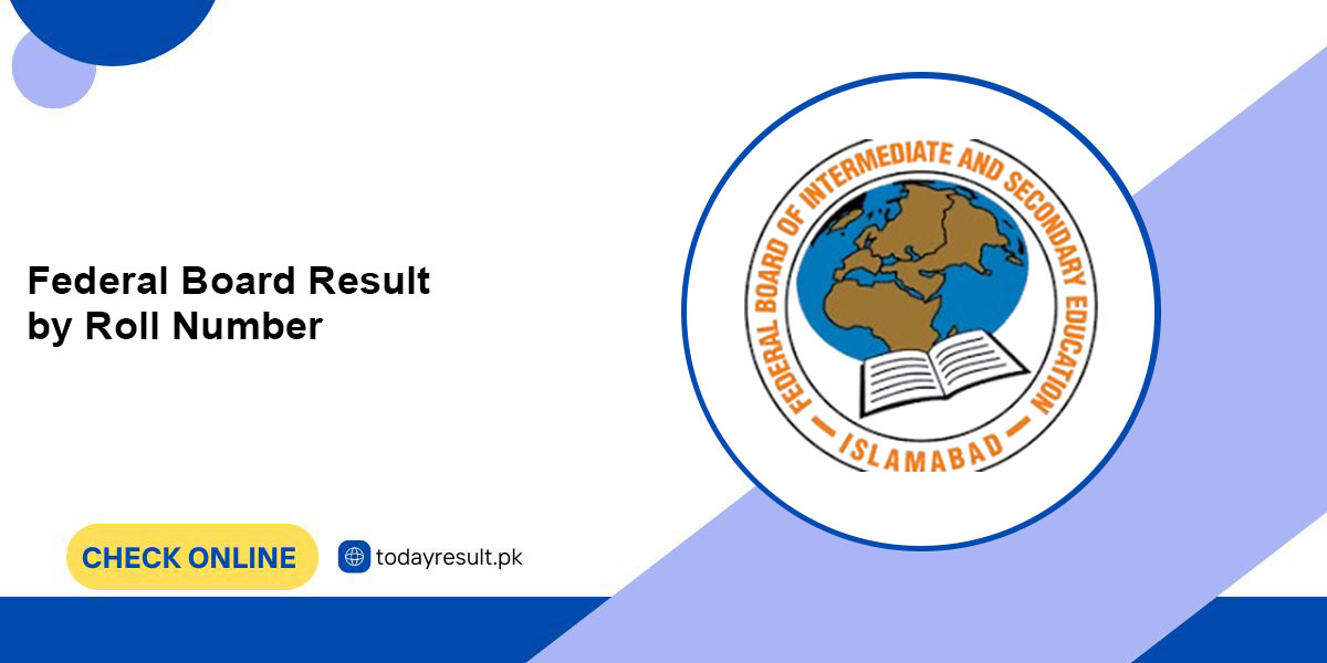 Federal Board Result by Roll Number