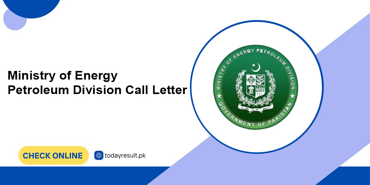 Ministry of Energy Petroleum Division Call Letter